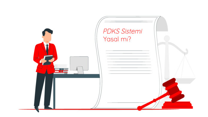 PDKS Sistemi Yasal mı