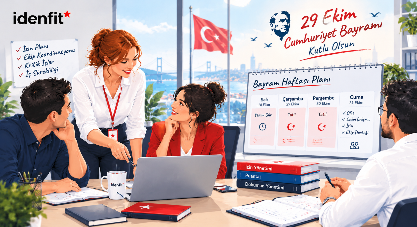 29 Ekim Cumhuriyet Bayramı haftasında izin planlaması, ekip koordinasyonu ve iş sürekliliğini değerlendiren İK ekibi. Türk bayrağı eşliğinde kırmızı, beyaz ve mavi tonlarında İdenfit illüstrasyonu.