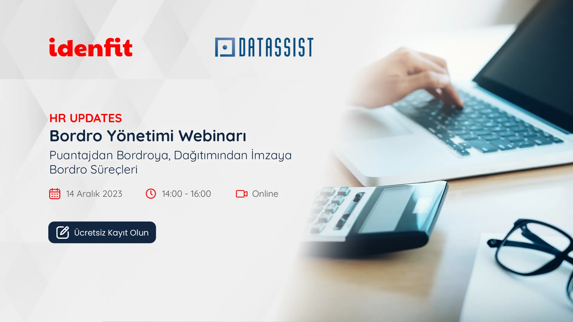 Bordro Yönetimi Webinarı: Puantajdan Bordroya, Dağıtımından İmzaya Bordro Süreçleri
