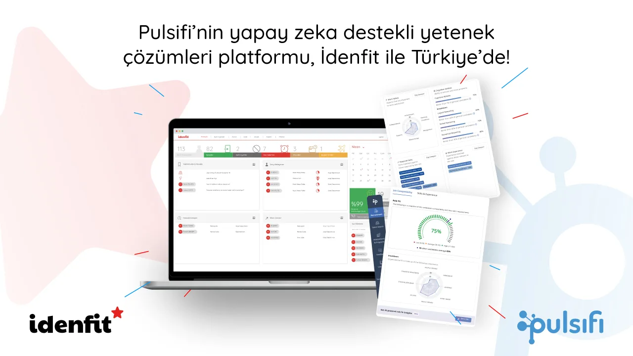 İdenfit ve Pulsifi Güçlerini Birleştiriyor: Yetenek Yönetiminde Yeni Bir Dönem Başlıyor!