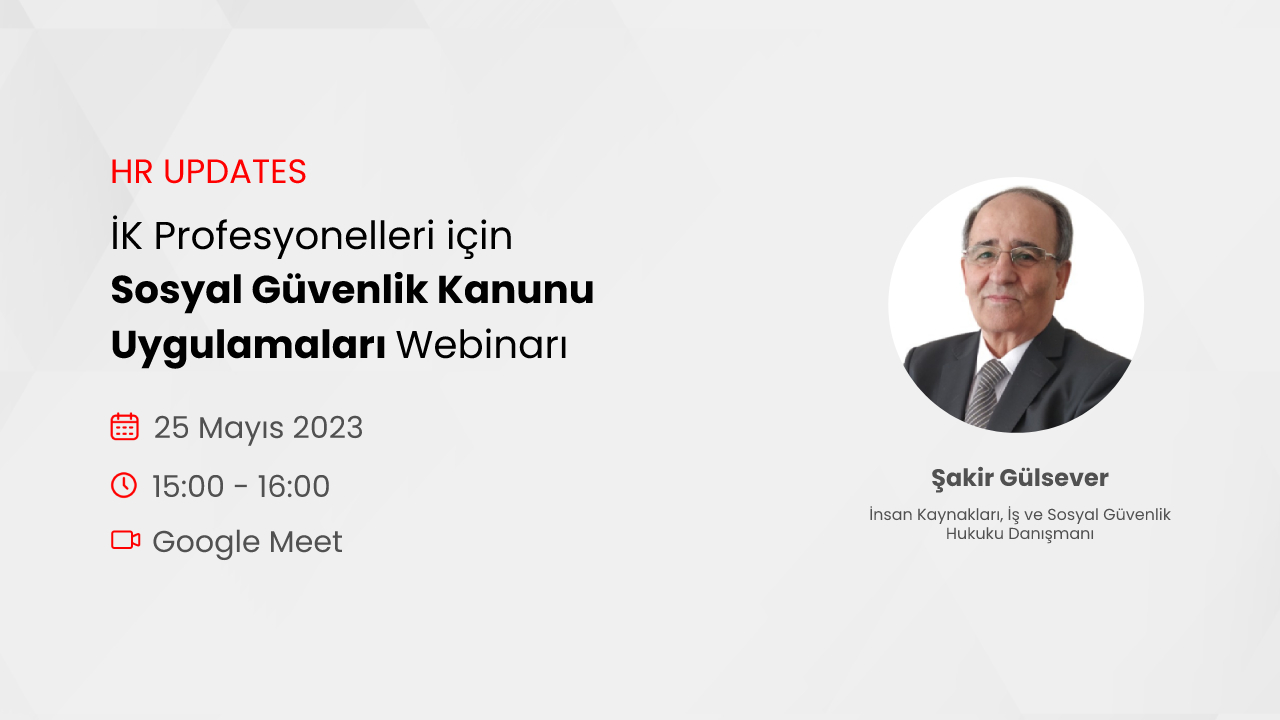 İnsan Kaynakları için Sosyal Güvenlik Kanunu Uygulamaları