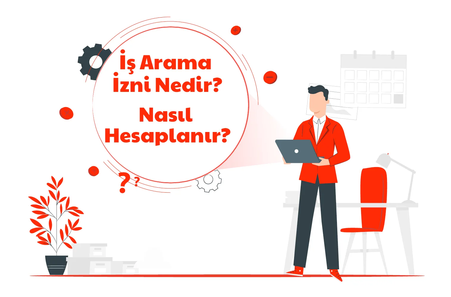 İş Arama İzni Nedir?